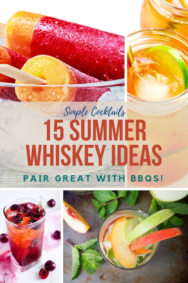 Wondering what to serve at your next bbq? Think whiskey! Here are 15 easy recipes featuring whiskey. They're perfect for summer or any time that feels right! #drinkrecipes #summer #whiskydrinks #classiccocktail